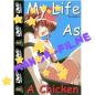 Preview: My Life As A Chicken